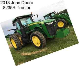 2013 John Deere 8235R Tractor