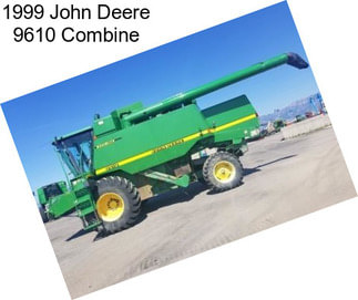 1999 John Deere 9610 Combine