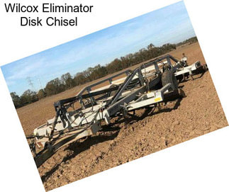 Wilcox Eliminator Disk Chisel