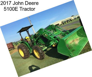 2017 John Deere 5100E Tractor
