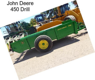John Deere 450 Drill