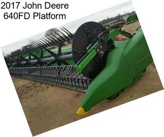 2017 John Deere 640FD Platform