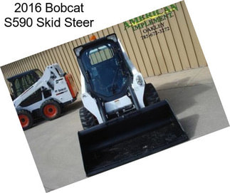 2016 Bobcat S590 Skid Steer