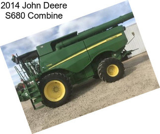 2014 John Deere S680 Combine