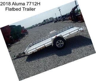 2018 Aluma 7712H Flatbed Trailer