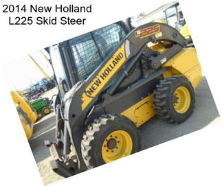 2014 New Holland L225 Skid Steer