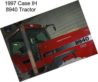 1997 Case IH 8940 Tractor