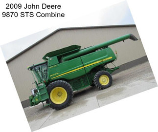 2009 John Deere 9870 STS Combine