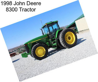 1998 John Deere 8300 Tractor