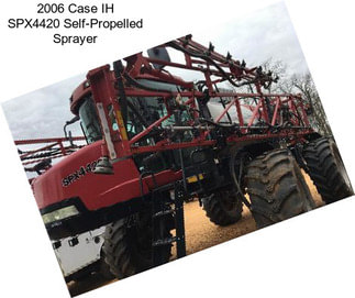 2006 Case IH SPX4420 Self-Propelled Sprayer