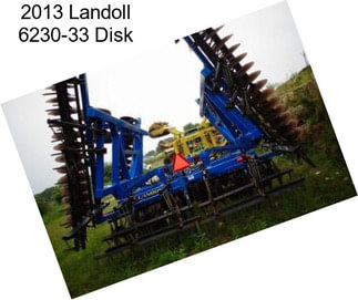 2013 Landoll 6230-33 Disk
