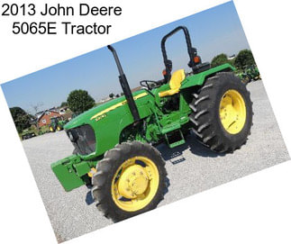 2013 John Deere 5065E Tractor