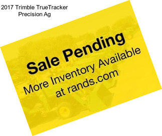 2017 Trimble TrueTracker Precision Ag