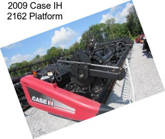 2009 Case IH 2162 Platform