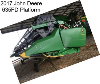 2017 John Deere 635FD Platform
