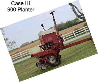 Case IH 900 Planter