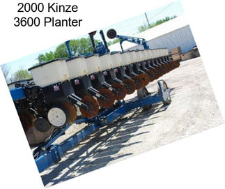 2000 Kinze 3600 Planter