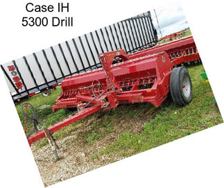 Case IH 5300 Drill