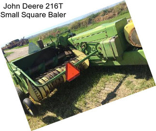 John Deere 216T Small Square Baler