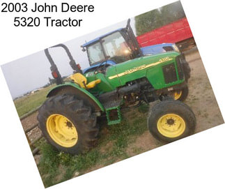 2003 John Deere 5320 Tractor