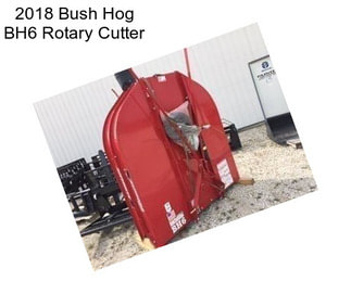 2018 Bush Hog BH6 Rotary Cutter