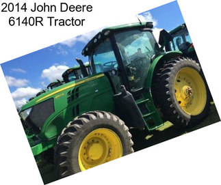 2014 John Deere 6140R Tractor