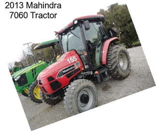 2013 Mahindra 7060 Tractor