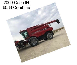 2009 Case IH 6088 Combine