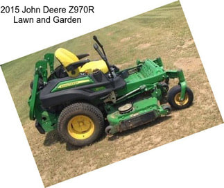2015 John Deere Z970R Lawn and Garden