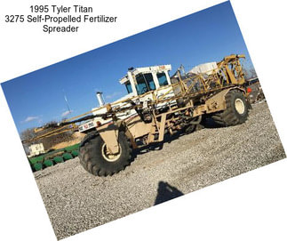 1995 Tyler Titan 3275 Self-Propelled Fertilizer Spreader