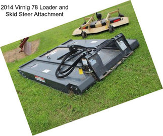 2014 Virnig 78 Loader and Skid Steer Attachment