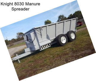 Knight 8030 Manure Spreader