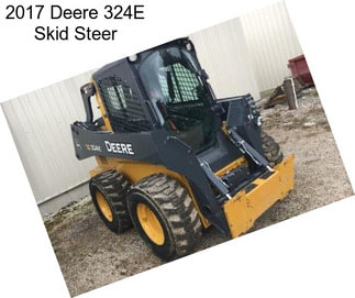 2017 Deere 324E Skid Steer