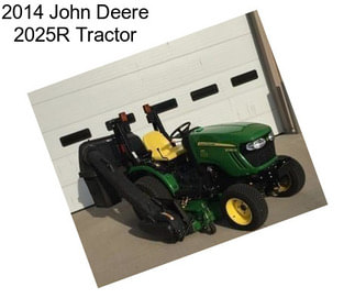 2014 John Deere 2025R Tractor