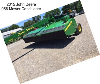 2015 John Deere 956 Mower Conditioner