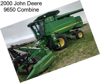 2000 John Deere 9650 Combine