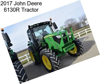 2017 John Deere 6130R Tractor