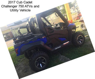 2017 Cub Cadet Challenger 750 ATVs and Utility Vehicle