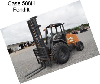 Case 588H Forklift