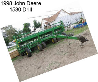 1998 John Deere 1530 Drill