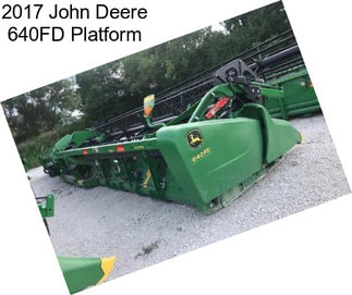 2017 John Deere 640FD Platform