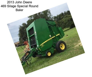 2013 John Deere 469 Silage Special Round Baler