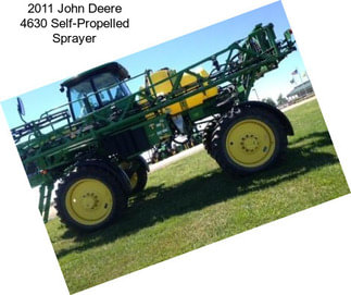 2011 John Deere 4630 Self-Propelled Sprayer