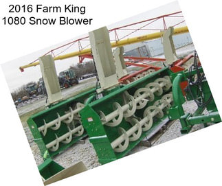 2016 Farm King 1080 Snow Blower