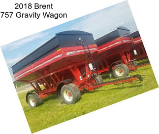 2018 Brent 757 Gravity Wagon