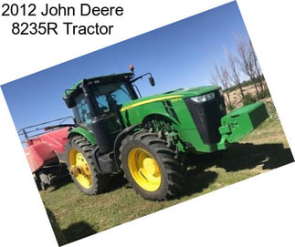 2012 John Deere 8235R Tractor