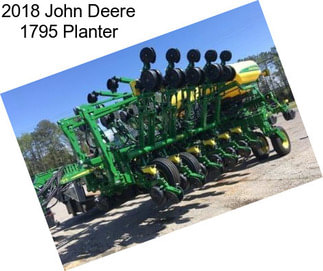 2018 John Deere 1795 Planter