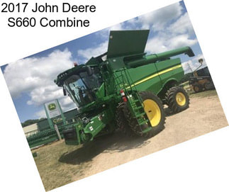 2017 John Deere S660 Combine