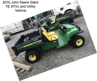 2010 John Deere Gator TE ATVs and Utility Vehicle