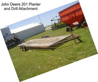 John Deere 201 Planter and Drill Attachment